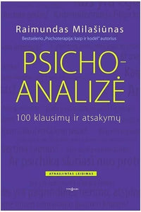 Psichoanalizė. 100 klausimų ir atsakymų