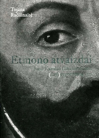 Etmono atvaizdai. Jono Karolio Chodkevičiaus (savi)reprezentacijos