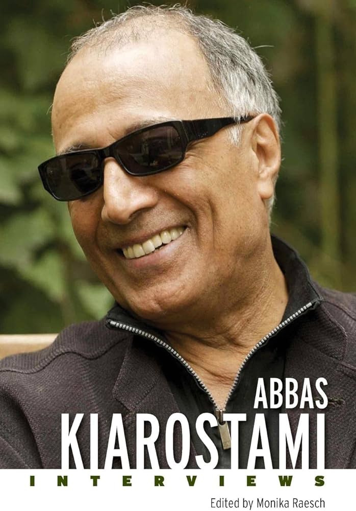 Abbas Kiarostami: Interviews
