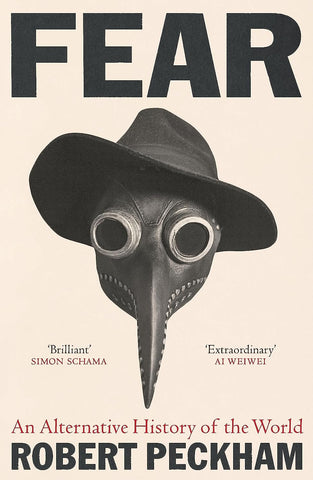 Fear: An Alternative History of the World