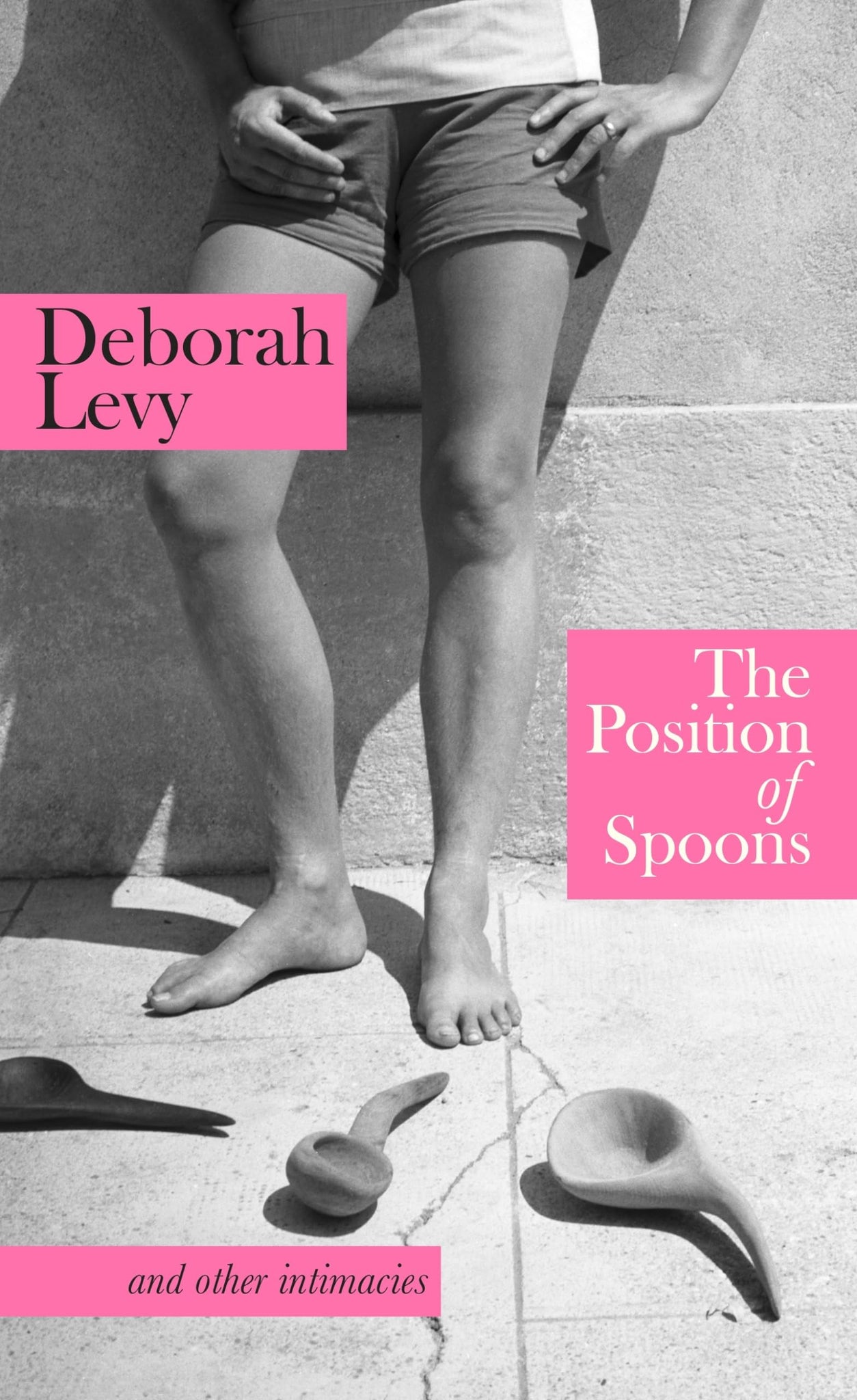 The Position of Spoons : and Other Intimacies