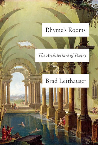 Rhyme's Rooms : The Architecture of Poetry