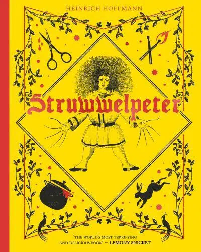 Struwwelpeter, or, Pretty Stories and Funny Pictures