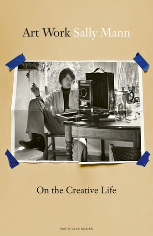 Art Work : On the Creative Life