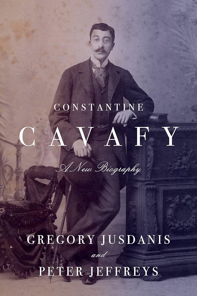 Constantine Cavafy : A New Biography