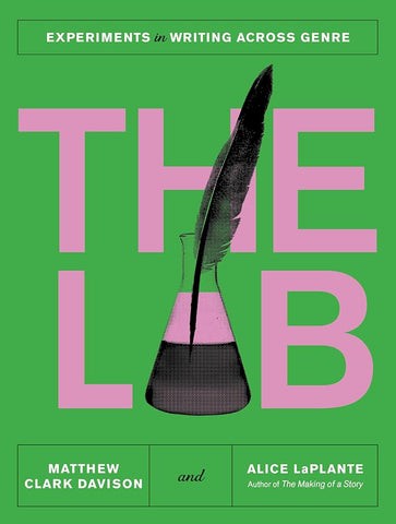 The Lab : Experiments in Writing Across Genre