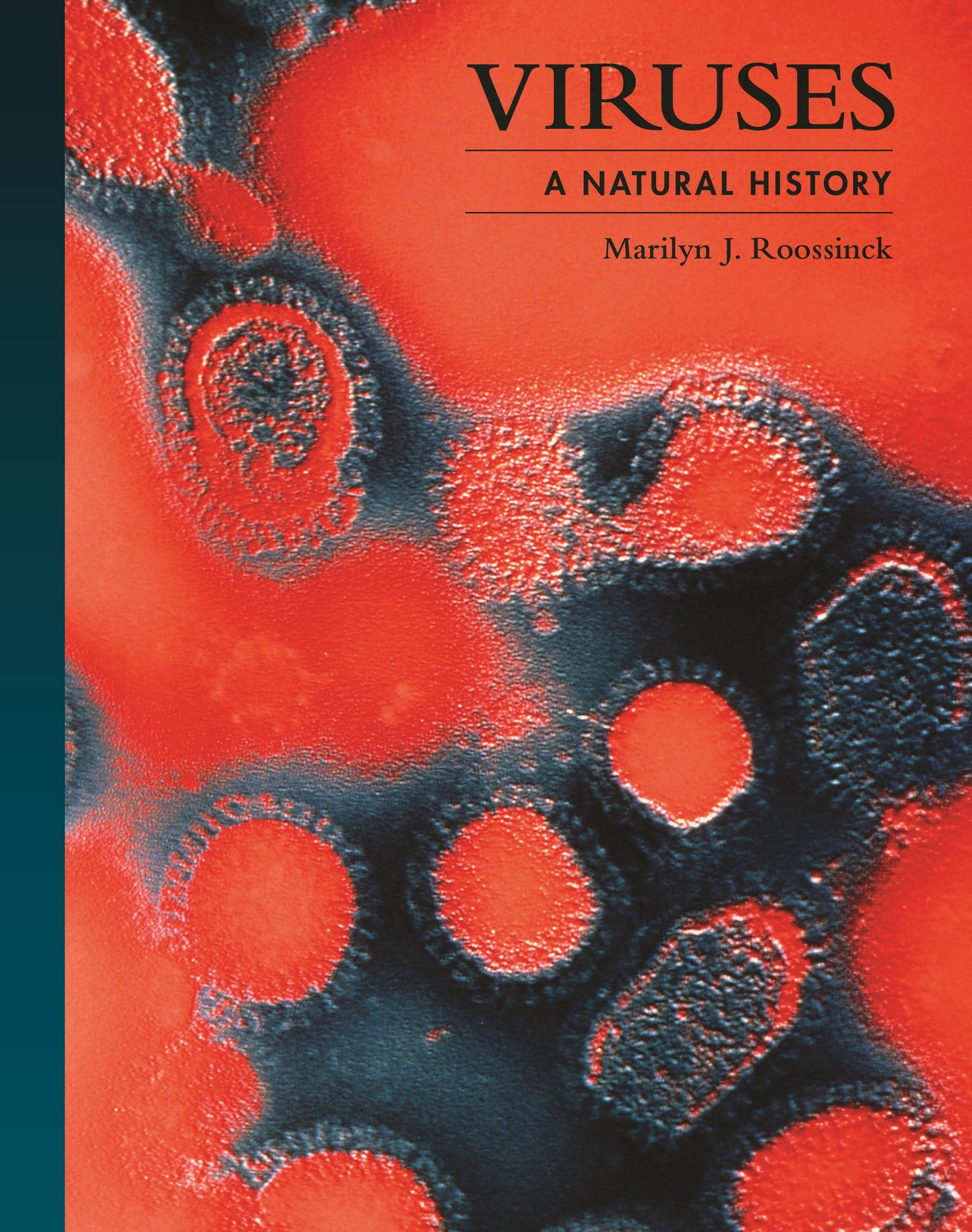 Viruses: A Natural History