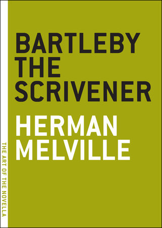 Bartleby, the Scrivener