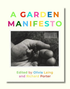 A Garden Manifesto