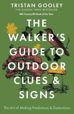 The Walker's Guide to Outdoor Clues and Signs