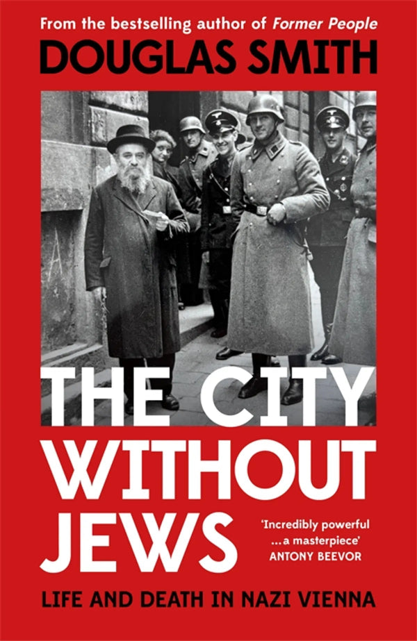 The City Without Jews : Life and Death in Nazi Vienna – Knygynas eureka!