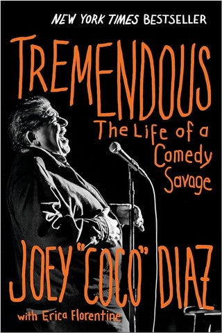 Tremendous: The Life of a Comedy Savage