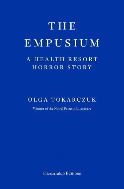 The Empusium : A Health Resort Horror Story