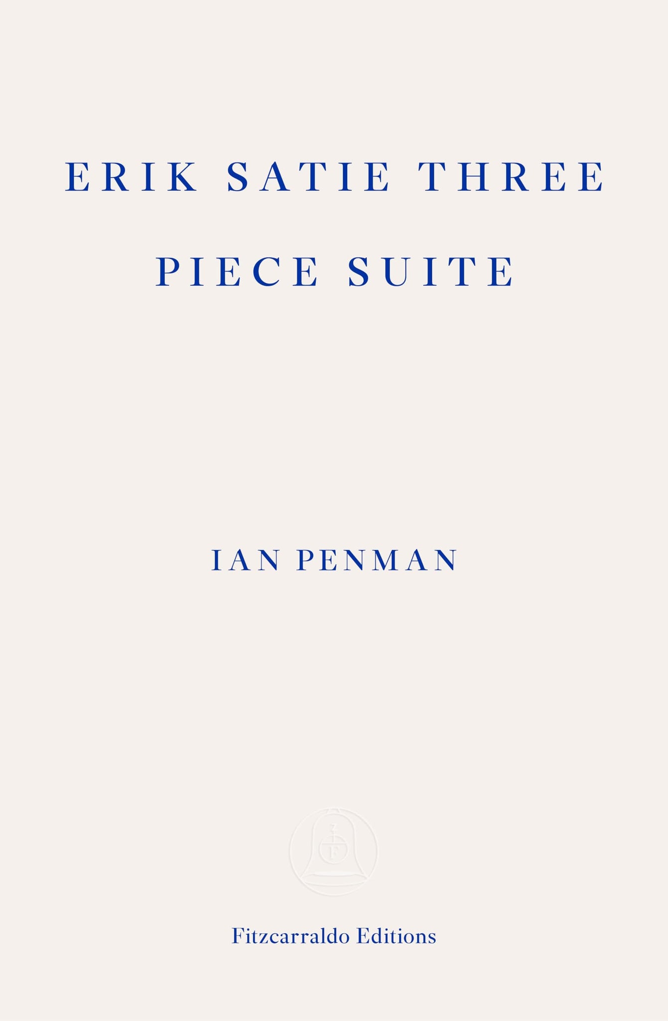 Erik Satie Three Piece Suite