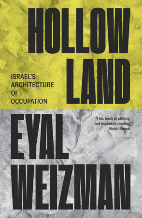 Hollow Land : Israel's Architecture of Occupation