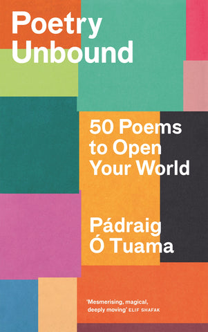 Poetry Unbound 50 Poems to Open Your World