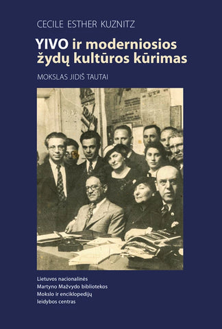 YIVO ir moderniosios žydų kultūros kūrimas. Mokslas jidiš tautai