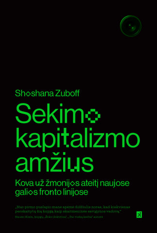 Sekimo kapitalizmo amžius. Kova už žmonijos ateitį naujose galios fronto linijose