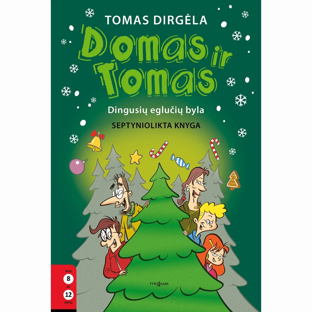 Domas ir Tomas. Dingusių eglučių byla. 17 knyga