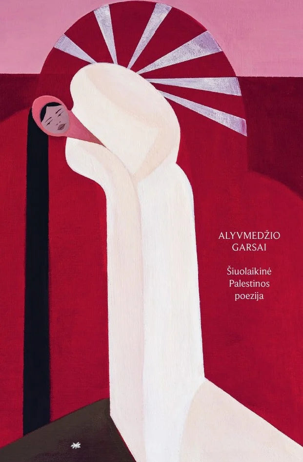 Alyvmedžio garsai. Šiuolaikinė Palestinos poezija