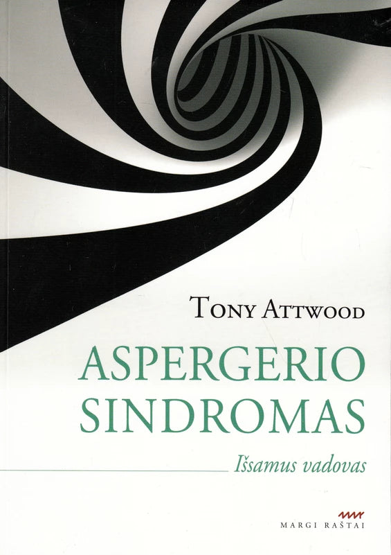 Aspergerio sindromas. Išsamus vadovas