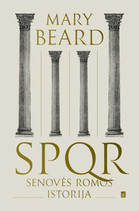 SPQR. Senovės Romos istorija