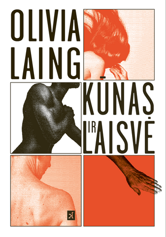 Kūnas ir laisvė (IŠANKSTINĖ PREKYBA – knygą išsiųsime gruodžio 17 d.)