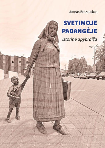 Svetimoje padangėje. Istorinė apybraiža