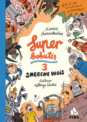 Superbobutės 3. Smegenų vagis