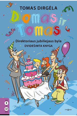 Direktoriaus jubiliejaus byla