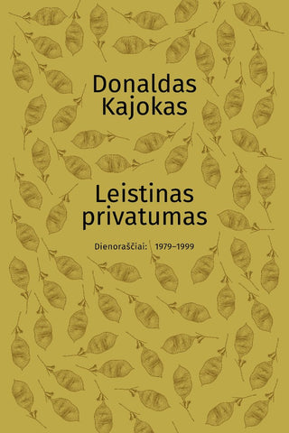 Leistinas privatumas. Dienoraščiai, 1979–1990