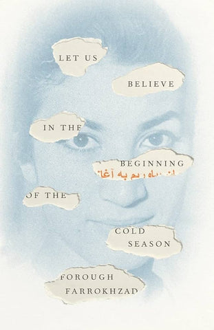 Let Us Believe in the Beginning of the Cold Season: Selected Poems