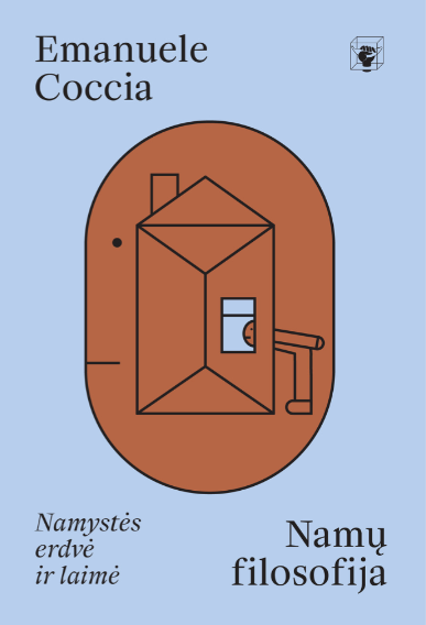 Namų filosofija. Namystės erdvė ir laimė