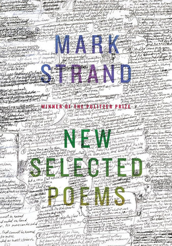 New Selected Poems of Mark Strand