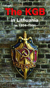 The KGB in Lithuania in 1954-1991