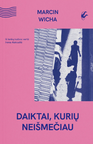 Daiktai, kurių neišmečiau