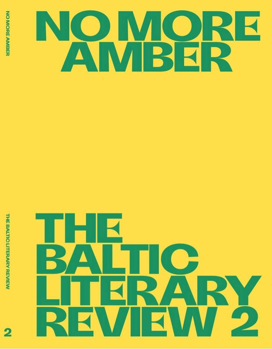 No More Amber. The Baltic Literary Review 2
