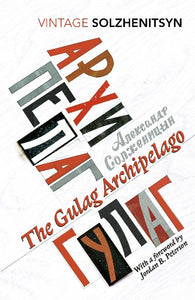The Gulag Archipelago (Abridged edition)