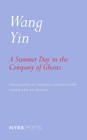 A Summer Day in the Company of Ghosts