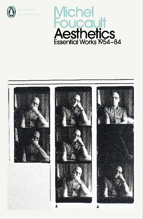 Aesthetics: Essential Works of Foucault 1954-1984