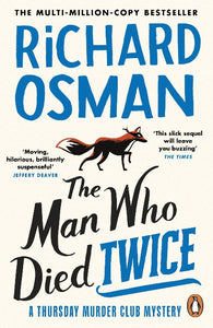 The Man Who Died Twice (The Thursday Murder Club 2)