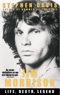 Jim Morrison: Life, Death, Legend