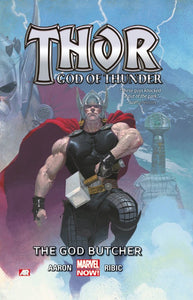 Thor: God Of Thunder Volume 1: The God Butcher