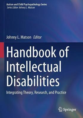Handbook of Intellectual Disabilities: Integrating Theory, Research, and Practice (įplyšęs viršelis)