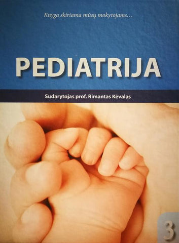 Pediatrija. 3 dalis
