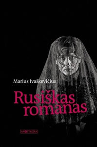 Rusiškas romanas / Russkij roman