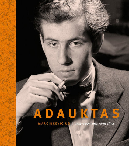 Adauktas Marcinkevičius: 1954-1959 metų fotografijos