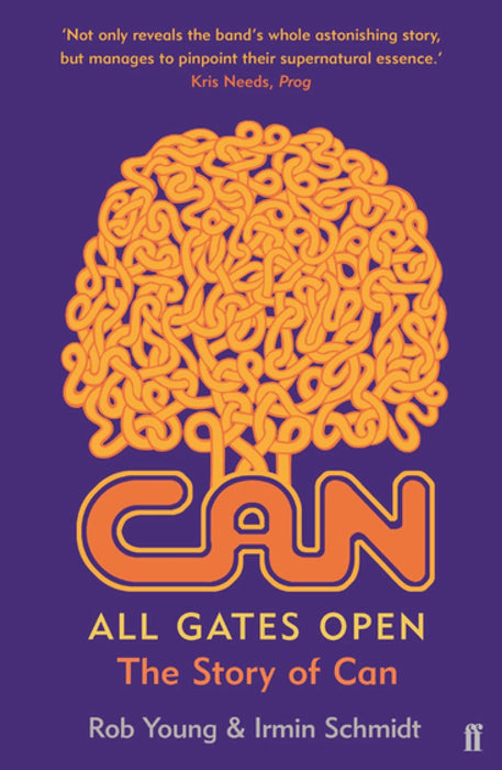 All Gates Open: The Story of Can