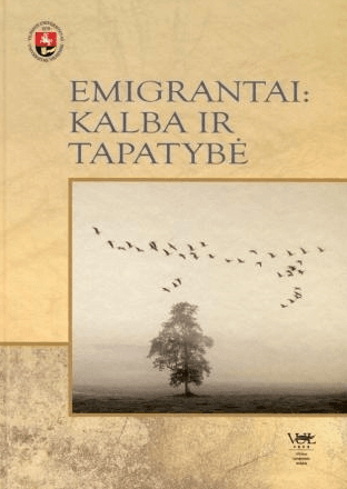 Emigrantai: kalba ir tapatybė