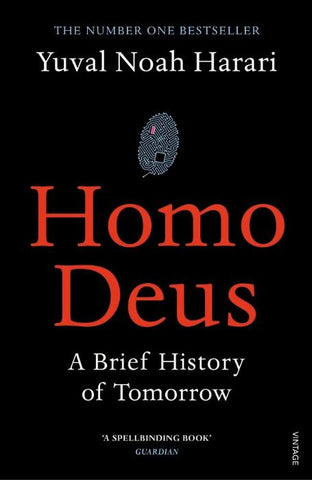 Homo Deus. A Brief History of Tomorrow